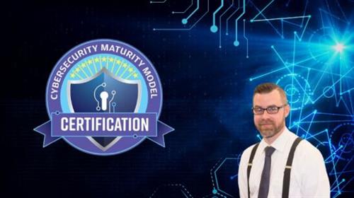 Cybersecurity Maturity Model Certification (CMMC)