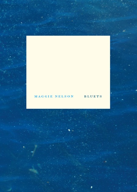 Bluets by Maggie Nelson