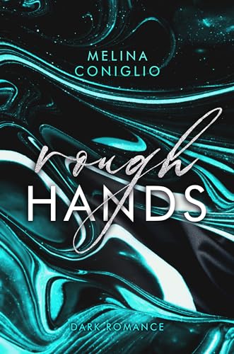 Cover: Melina Coniglio - Rough Hands