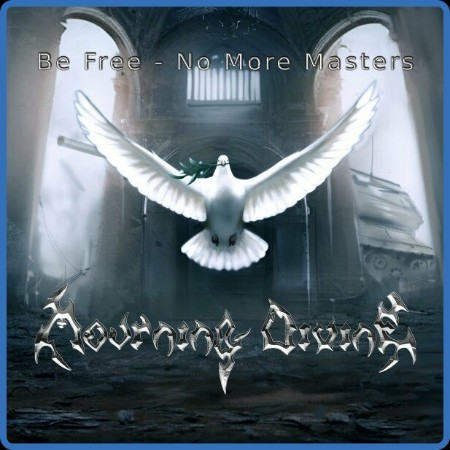 Mourning Divine - Be Free - No More Masters 2024