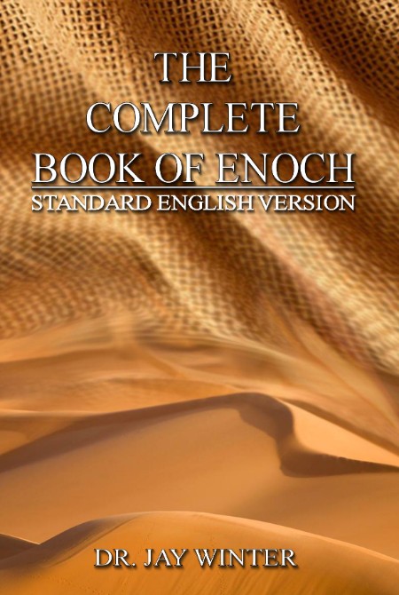 The Complete Book of Enoch by Jay Winter