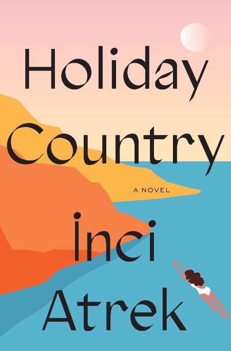 Holiday Country by İnci Atrek