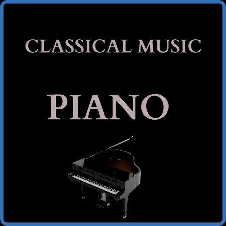 VA - Classical Music: Piano (2023)