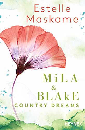 Maskame, Estelle - Die Mila-Reihe 2 - Mila & Blake - Country Dreams