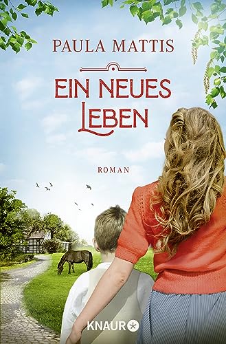 Mattis, Paula - Die Saalbach-Saga 2 - Ein neues Leben