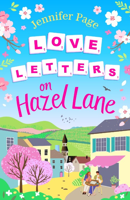 Love Letters on Hazel Lane by Jennifer Page