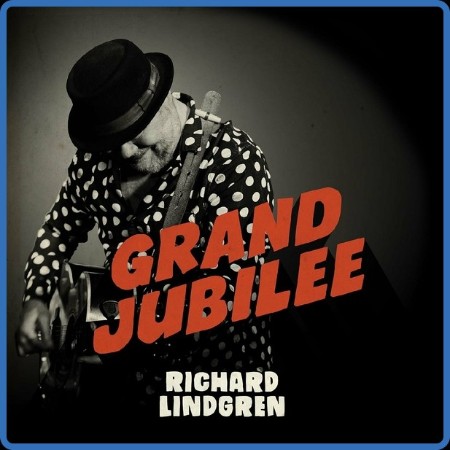 Richard Lindgren - Grand Jubilee 2024