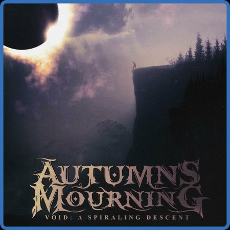 Autumn's Mourning - Void: A Spiraling Descent 2024