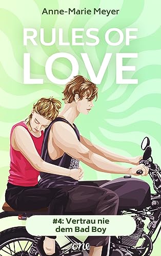 Cover: Meyer, Anne-Marie - Rules of Love 4 - #4_ Vertrau nie dem Bad Boy