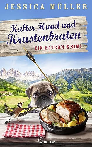 Cover: Müller, Jessica - Hauptkommissar Hirschberg 7 - Kalter Hund und Krustenbraten