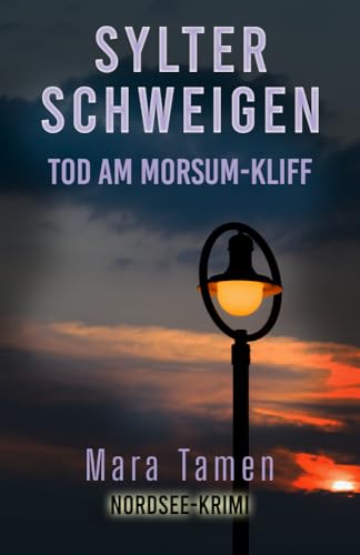 Cover: Mara Tamen - Sylter Schweigen: Tod am Morsum-Kliff (Sina Marten ermittelt 8)