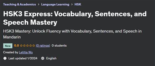 HSK3 Express – Vocabulary, Sentences, and Speech Mastery