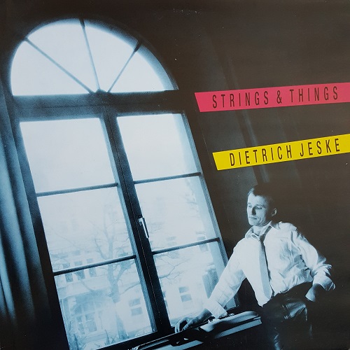 Dietrich Jeske - Strings & Things (1987)