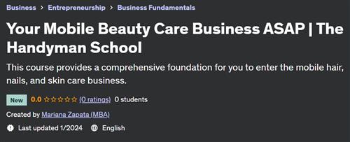 Your Mobile Beauty Care Business ASAP – The Handyman School