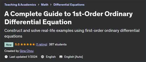 A Complete Guide to 1st–Order Ordinary Differential Equation