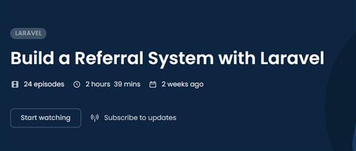 CodeCourse– Build a Referral System with Laravel
