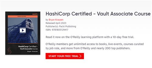 HashiCorp Certified – Vault Associate Course by Bryan Krausen