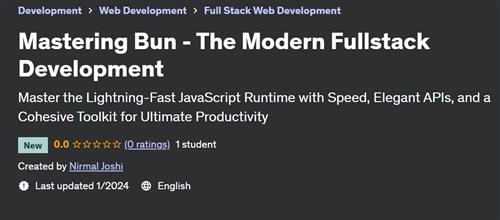 Mastering Bun – The Modern Fullstack Development