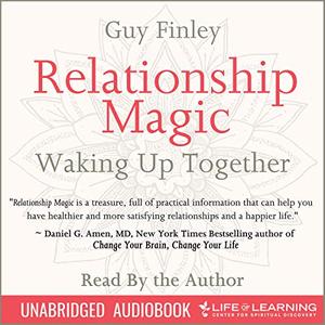 Relationship Magic Waking Up Together [Audiobook]