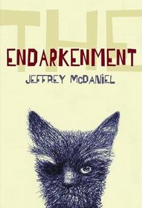 The Endarkenment (Pitt Poetry Series)