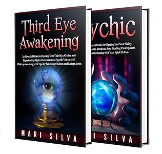Third Eye Your Guide to Third Eye Awakening and Psychic Development
