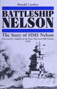 Battleship Nelson The Story of HMS Nelson