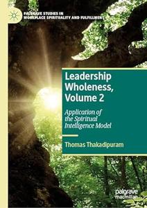 Leadership Wholeness, Volume 2