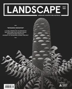 Landscape Architecture Australia – Issue 181 – February 2024