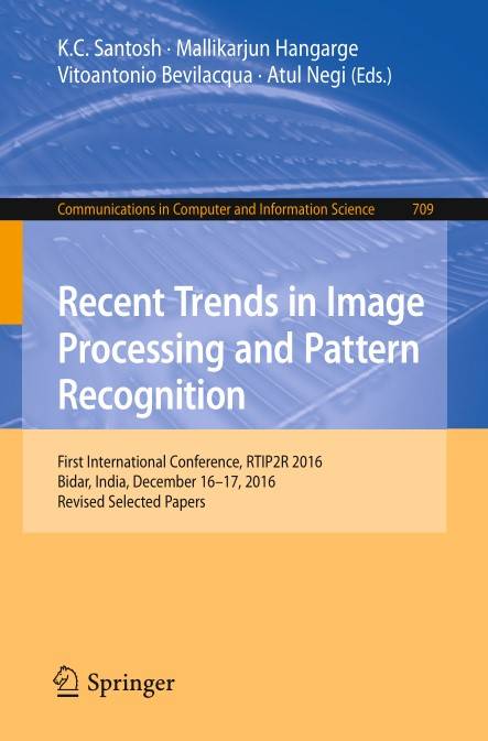 Recent Trends in Image Processing and Pattern Recognition (2017)