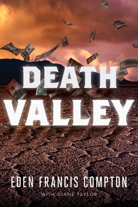 Death Valley by Eden Francis Compton 99b346f9e6fde63cd9f8d8098a837f29