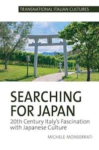 Searching for Japan 20th Century Italy’s Fascination with Japanese Culture