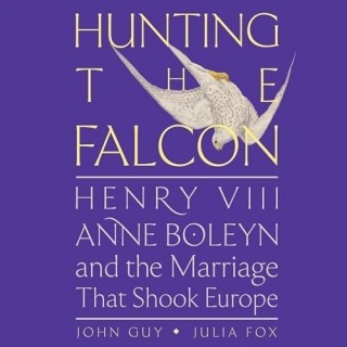 John Guy, Julia Fox - Hunting The Falcon  Ffa3c53eac341f4325cc5dda689b602f