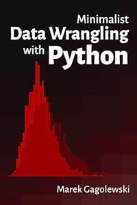 Minimalist Data Wrangling with Python (Version 1.0.3.9107)