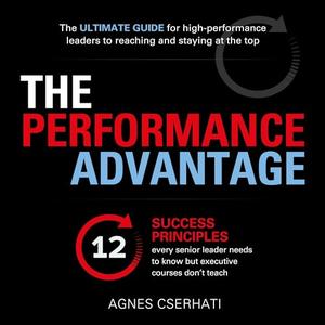 The Performance Advantage [Audiobook]