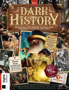 All About History Dark History – 1st Edition – 25 January 2024