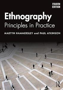 Ethnography Principles in Practice Ed 4