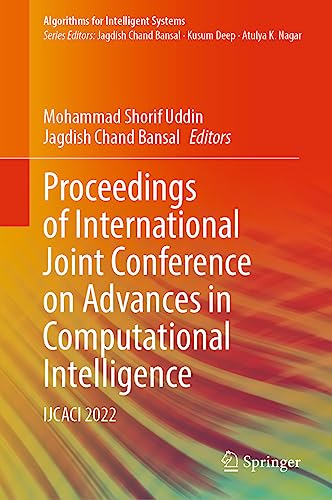 Proceedings of International Joint Conference on Advances in Computational Intelligence IJCACI 2022 (2024)