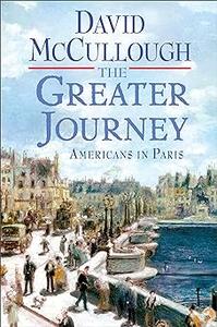 The Greater Journey Americans in Paris (2024)