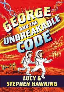 George and the Unbreakable Code (George's Secret Key)