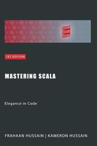 Mastering Scala Elegance in Code
