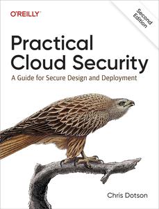 Practical Cloud Security A Guide for Secure Design and Deployment