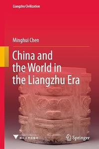 China and the World in the Liangzhu Era (2024)