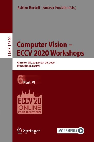 Computer Vision – ECCV 2020 Workshops (Part VI)