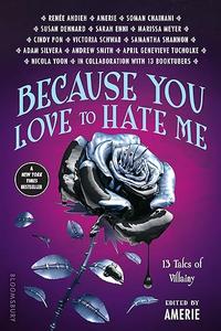 Because You Love to Hate Me New York Times Bestseller