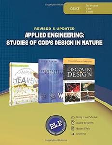 Applied Engineering Studies of God's Design in Nature Parent Lesson Planner