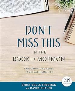Don't Miss This in the Book of Mormon Exploring One Verse from Each Chapter