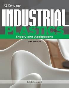 Industrial Plastics Theory and Applications Ed 6