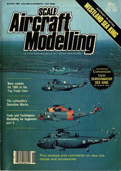 Scale Aircraft Modelling Vol 06 No 06 (1984 / 3)
