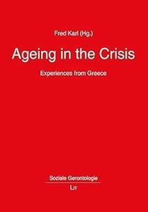Ageing in the Crisis Experiences from Greece (4)