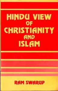 Hindu View of Christianity & Islam